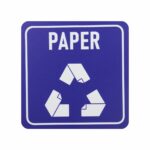 Sign Symbolic Blue Printed Paper Only Recycle Sign On White Acp 150*150Mm