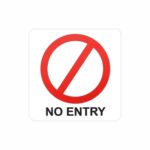 Sign Symbolic 150*150Mm Red No Entry Sign On White Acp