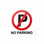 Sign Symbolic 150*150Mm Red No Parking Sign On White Acp