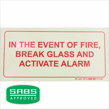 Photoluminescent 190Mm Safety Sign - F44-In The Event Of A Fire, Break Glass And Activate Alarm