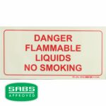 Photoluminescent 190Mm Safety Sign - F46-Danger Flammable Liquids No Smoking